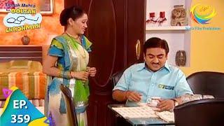 Taarak Mehta Ka Ooltah Chashmah  Episode 359  Full Episode [upl. by Lucchesi559]