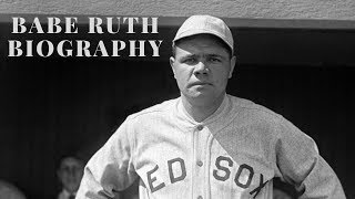 Babe Ruth Biography [upl. by Beckman]