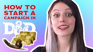 How to Start Your Own Campaign in Dungeons amp Dragons [upl. by Yrtneg750]