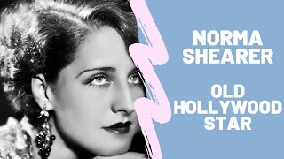 NORMA SHEARER  Silent Movie and Talkie Superstar [upl. by Nylirad307]