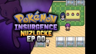 Lets Play Pokemon Insurgence Nuzlocke  Part 00  Choose My Starter [upl. by Innig]