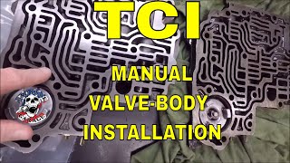 TCI TH350 MANUAL VALVE BODY INSTALL [upl. by Alegnasor]