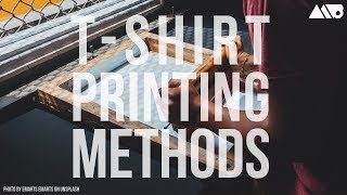 Different TShirt Printing Methods Explained [upl. by Keiko]