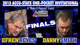 KILLER ONE POCKET FINALS Efren REYES vs Danny SMITH  2015 MAKE IT HAPPEN ONE POCKET INVITATIONAL [upl. by Avril]