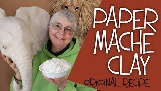 Paper Mache Clay Recipe  The Easy Original Recipe [upl. by Claudy]