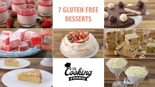 7 GlutenFree Dessert Recipes [upl. by Dilks]