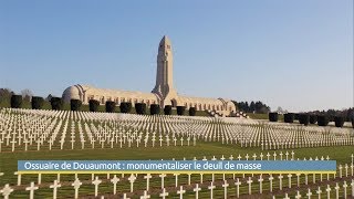 Ossuaire de Douaumont  monumentaliser le deuil de masse [upl. by Dazhahs]