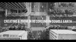 Creating a Zoom Recording in Google Earth [upl. by Godiva]