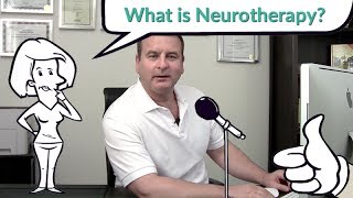 What is Neurotherapy [upl. by Cuthbert]