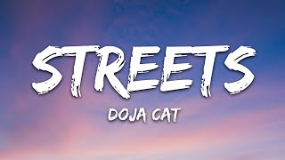 Doja Cat  Streets Lyrics [upl. by Tse69]