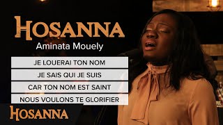 Aminata Mouely  Je louerai ton nom  Je sais qui je suis  Car ton nom est saint  Nous voulo [upl. by Emmerie980]