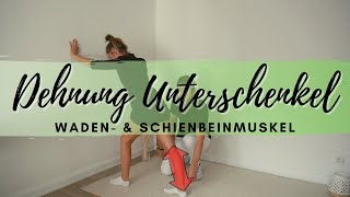 Dehnung Unterschenkel Waden amp Schienbeinmuskel [upl. by Anigue]