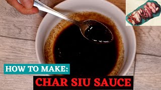 HOW TO MAKE AUTHENTIC amp TASTY CHAR SIU SAUCE [upl. by Jp436]