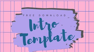 FREE DOWNLOAD  Intro templates 2020  NO TEXT [upl. by Loggia947]