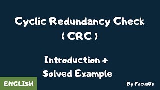 Cyclic Redundancy Check CRC in English  Introduction And Solved Example [upl. by Edelstein191]