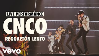 CNCO  Reggaetón Lento Live  Vevo LIFT Live Sessions [upl. by Itaws145]