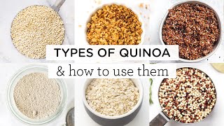 QUINOA 101 The Types of Quinoa amp How to Use Them [upl. by Einaoj]