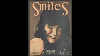 Smiles 1917 [upl. by Schouten]