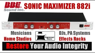 BBE Sonic Maximizer 882i Why and How I Use It [upl. by Enrico]