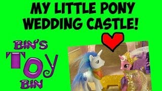 My Little Pony WEDDING CASTLE with Shining Armor amp Princess Cadance Review by Bins Toy Bin [upl. by Niliak]