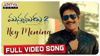 Hey Menina Full Video Song  Manmadhudu 2 Songs  Akkineni Nagarjuna Rakul Preet [upl. by Thalia]