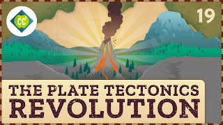 The Plate Tectonics Revolution Crash Course Geography 19 [upl. by Arbed]