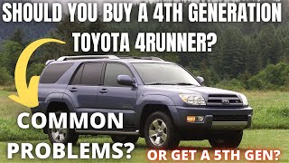 Should you buy a 4th Gen Toyota 4Runner 20032009 Common Problems [upl. by Burrill]