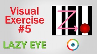 Lazy Eye Exercise 05 [upl. by Uranie]