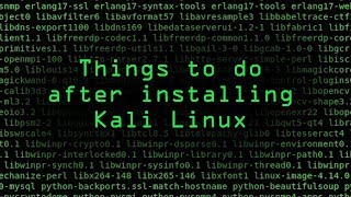 The Top 10 Things to Do After Installing Kali Linux on Your Computer Tutorial [upl. by Annavoig]