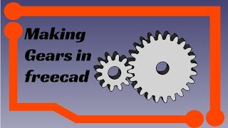 How to make gears in Freecad [upl. by Adnaluoy]