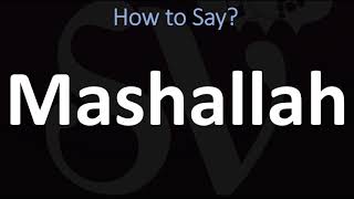 How to Pronounce Mashallah CORRECTLY [upl. by Karena]