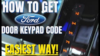 How to get Ford Door Keypad Code Easiest Way [upl. by Lutim]