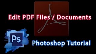 Photoshop Cs6 Tutorial  How To Edit PDF Files  Documents [upl. by Giles]