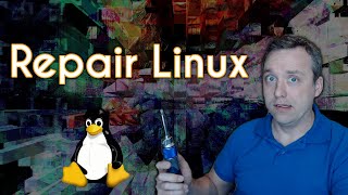 How to Repair Linux With Boot Failure [upl. by Ynhoj]