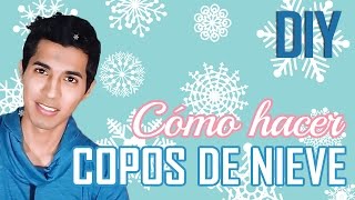 Cómo hacer COPOS DE NIEVE  DIY  FÁCIL [upl. by Ynattirb]