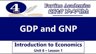 Introduction to Economics  Unit 6 Part 1  GDP amp GNP  Economics 101  Basic Economics [upl. by Towroy]