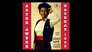 Aster Aweke  Hagerae 1983 Full Album [upl. by Nicola]