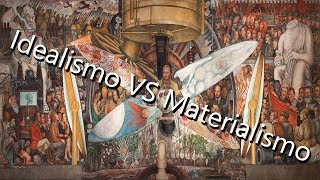 Materialismo vs Idealismo [upl. by Ecilayram872]