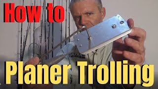 How to Troll a PLANER  Planer Trolling Basics amp Tactics [upl. by Sutniuq877]