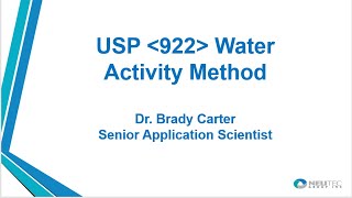 USP 922 Water Activity Method [upl. by Warram28]