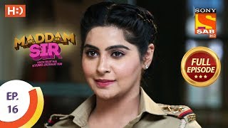 Maddam Sir  Ep 16  Full Episode  16th March 2020 [upl. by Huskey]