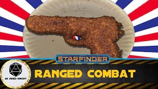 Starfinder Rules  Ranged Combat [upl. by Tu]