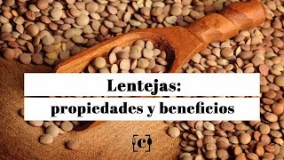 Lentejas propiedades beneficios y valor nutricional [upl. by Divod]