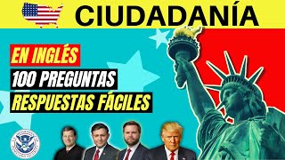 2025  100 PREGUNTAS del examen de ciudadanía americana en INGLÉS dos veces y respuestas fáciles [upl. by Alver410]