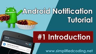 1 Android Notification Tutorial  Introduction [upl. by Cheadle]