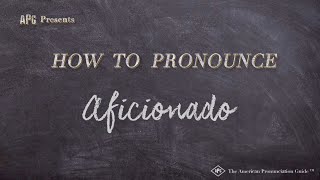 How to Pronounce Aficionado Real Life Examples [upl. by Atinas458]