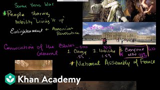 French Revolution part 1  World history  Khan Academy [upl. by Elimay689]