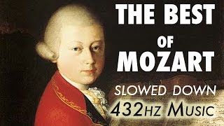 The Best Of Mozart  Slowed Down  432Hz  45 Hours [upl. by Moise206]