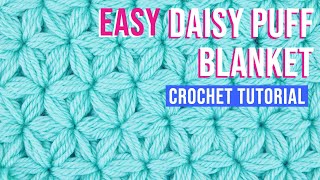 Easy Daisy Puff Jasmine Stitch Blanket  Beginner Crochet Tutorial [upl. by Miksen344]