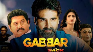 Gabbar is Back Full Movie  Akshay Kumar  Shruti Haasan  Kareena Kapoor  Review amp Fact HD [upl. by Siulesoj]